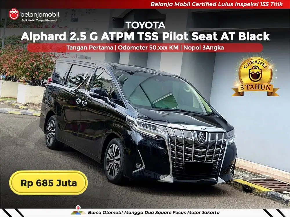 [ GARANSI 5TH ] Toyota Alphard 2.5 G ATPM TSS Pilot Seat AT 2021 2022