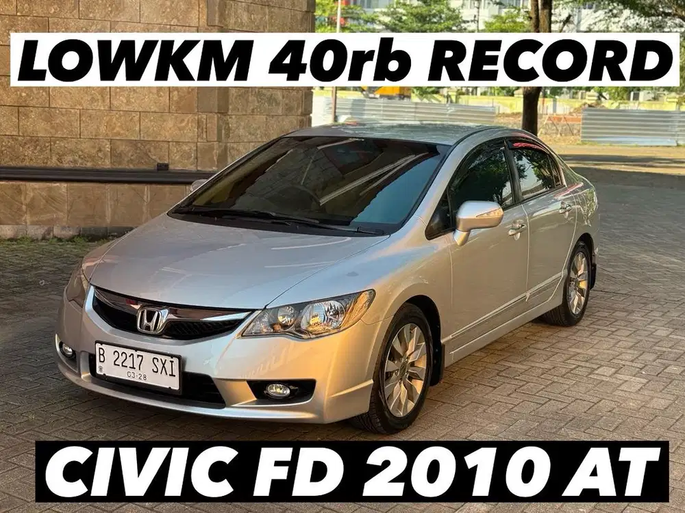 Km40rb CIVIC FD 2010 AT SIMPANAN