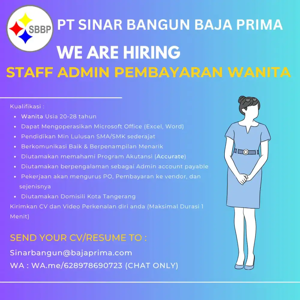 Dibutuhkan Cepat Staff Pembayaran Wanita (Admin
AP / Account Payable]