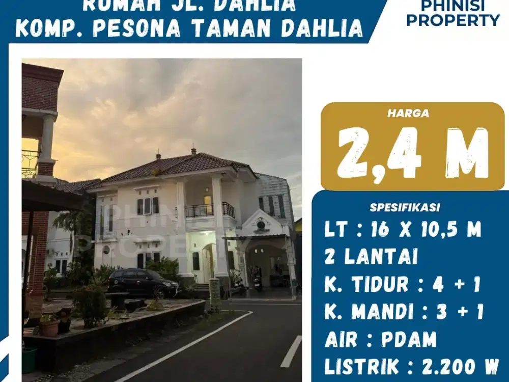 Dijual Rumah Mewah 2 Lantai di Komp. Pesona Taman Dahlia