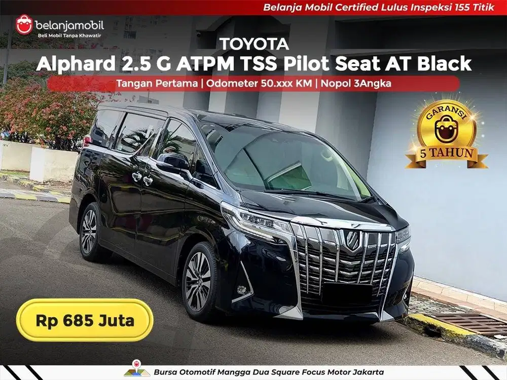 [ GARANSI 5TH ] Toyota Alphard 2.5 G ATPM TSS Pilot Seat AT 2021/2022