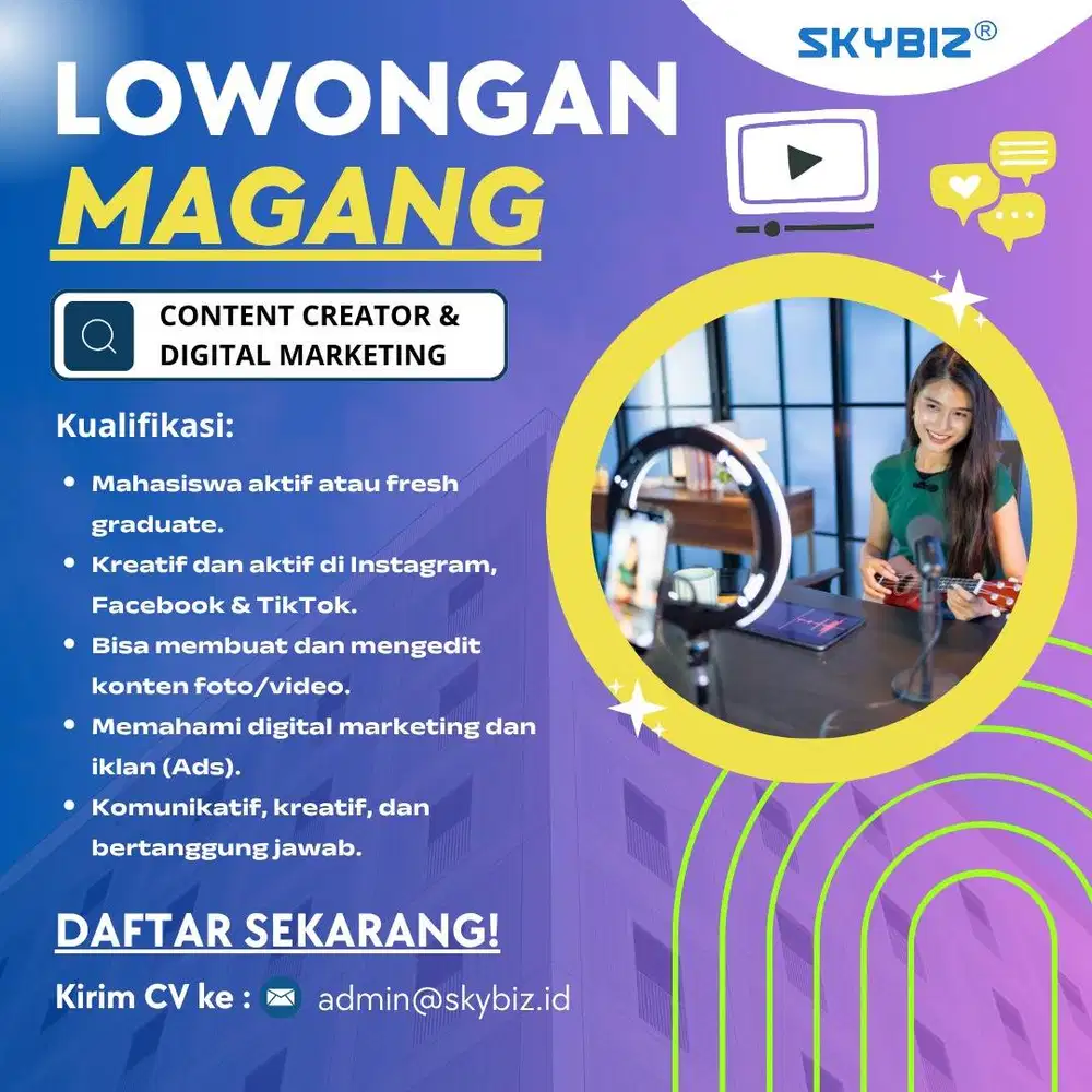 DIBUTUHKAN SEGERA MAGANG CONTENT CREATOR DIGITAL MARKETING