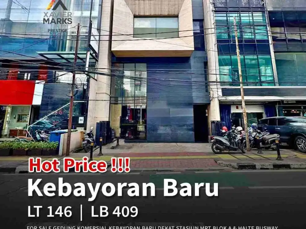 TURUN HARGA!! FOR SALE GEDUNG KOMERSIAL KEBAYORAN BARU
Dekat Stasiun MRT Blok A & Halte Busway, Jakarta Selatan

Bangunan 4 lantai di area strategis Kebayoran Baru, cocok untuk kantor perusahaan, klinik, showroom, atau pusat bisnis.

Berada di jalan utama