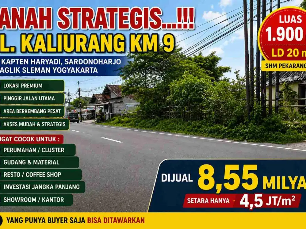 Tanah Strategis 1.900m² Pinggir Jalan Kaliurang Km 9 – Cocok Perumahan, Gudang & Resto