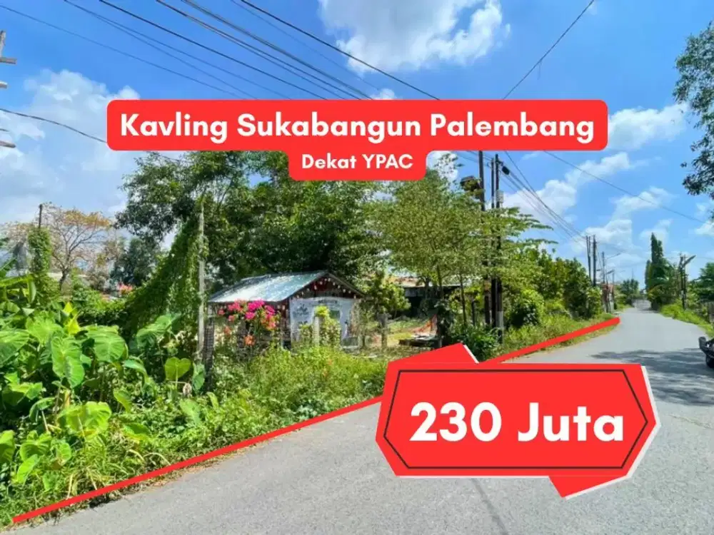 Jual Tanah Murah Sukabangun Ujung Palembang Dekat YPAC – 135 m² SHM Harga 230 Juta