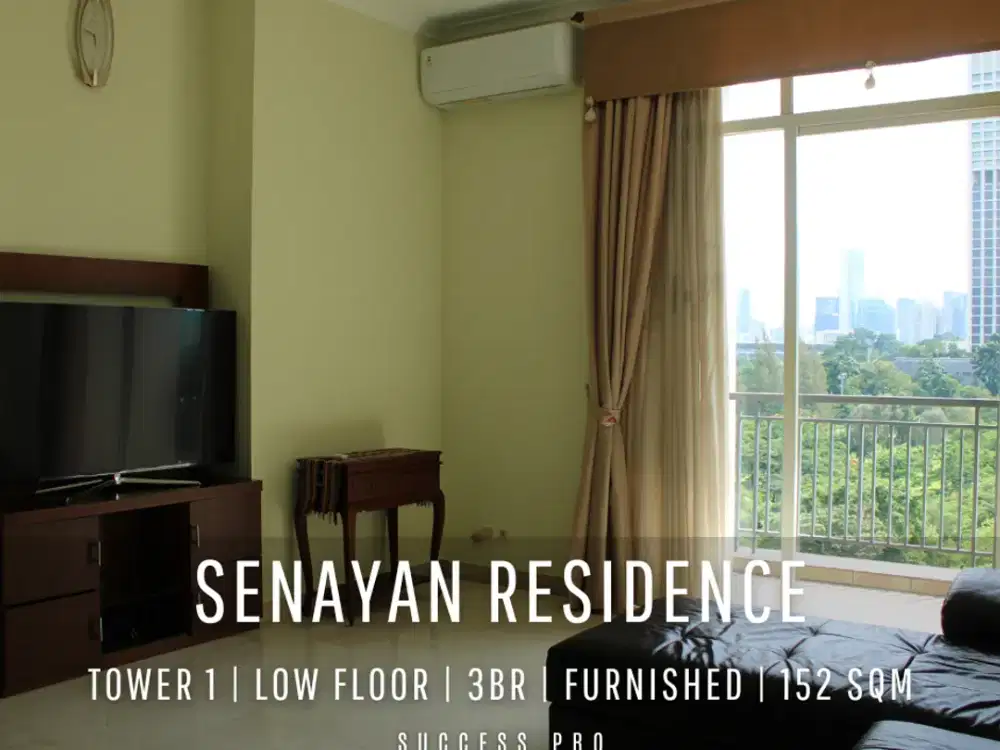 For Rent! Senayan Residence Tower 1 Low Floor 3BR Fully Furnished