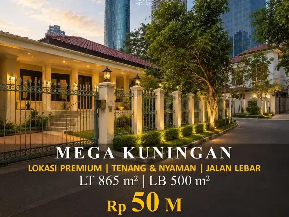 Di Jual Rumah Di Mega Kuningan 865m² Rumah Premium Jalan Lebar, One Gate 24 Jam 50M Nego