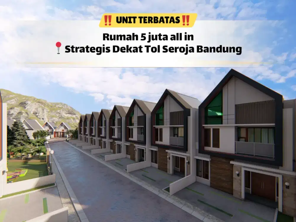 5 Juta All In, Rumah Baru Siap Milik Kamu!