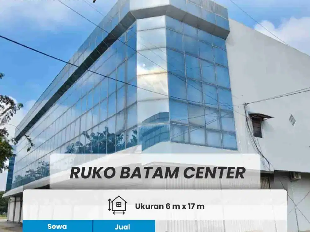 DISEWAKAN 6 UNIT RUKO LOKASI STRATEGIS, BATAM CENTER