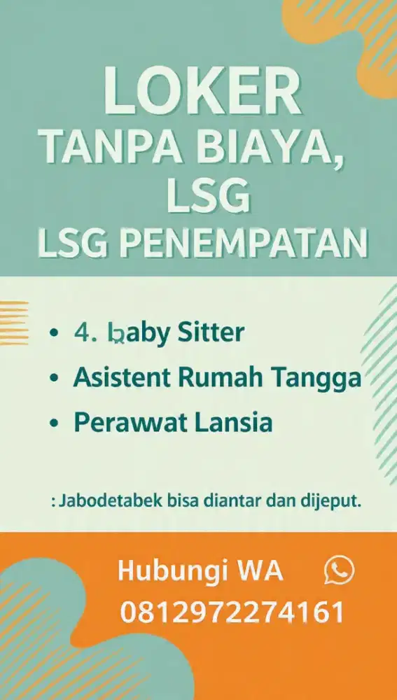 Banyak Job tanpa biaya lsg kerja: Baby Sitter ART & Perawat Lansia
