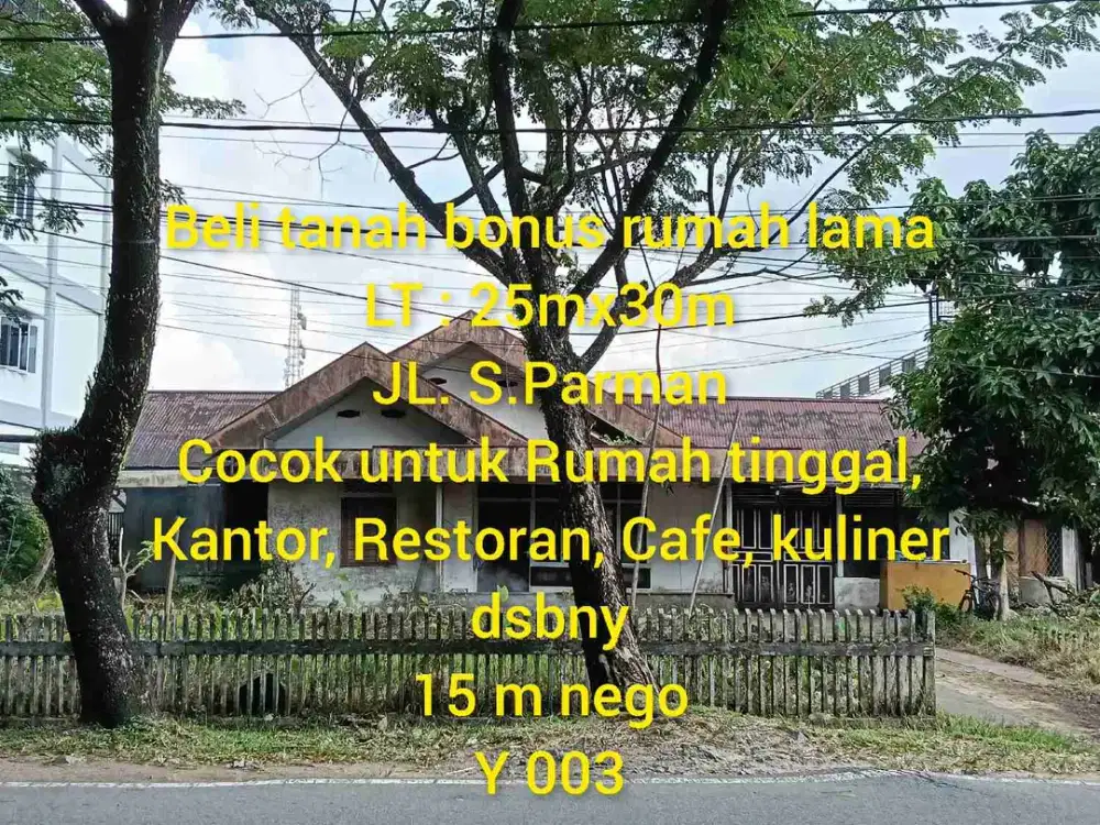 beli tanah bonus rumah lama di jl.s.parman