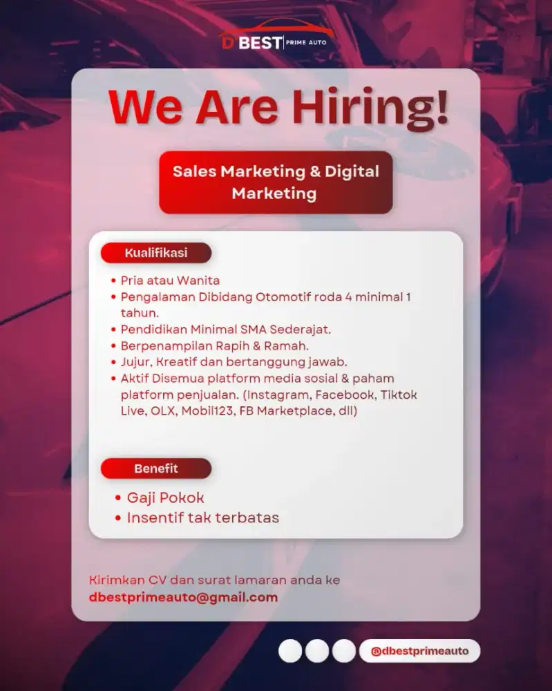 Dibutuhkan Segera Sales Marketing & Digital Marketing Mobil Second