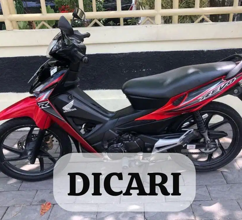 Di Cari Honda Revo Kapinis, Revo Ramping 2007 Ke Atas Revo 2008