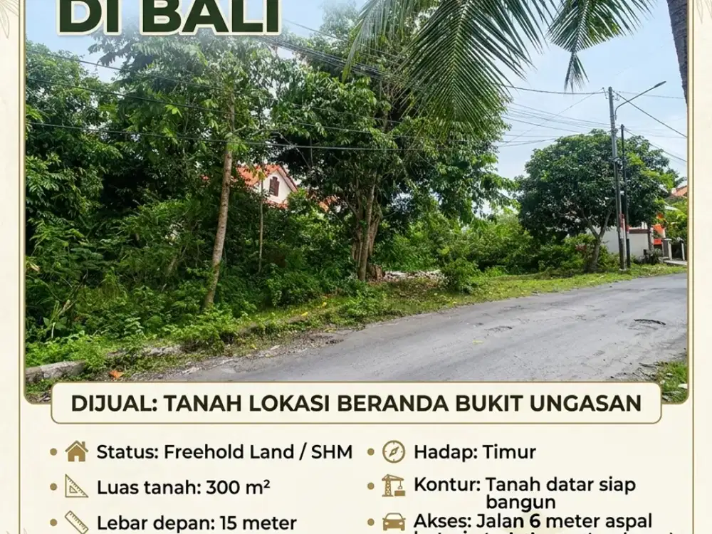 Tanah Murah 300M² di Beranda Bukit Ungasan Badung Bali