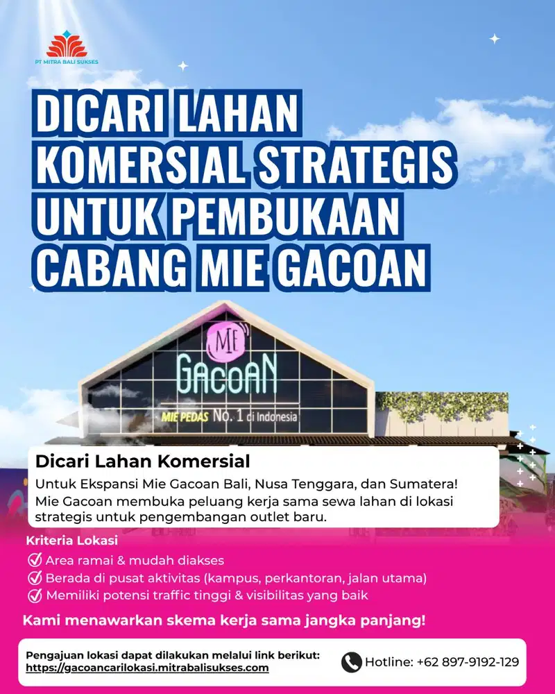 MIE GACOAN MASSIVE EXPANSION: DICARI LAHAN/BANGUNAN UNTUK RESTO!