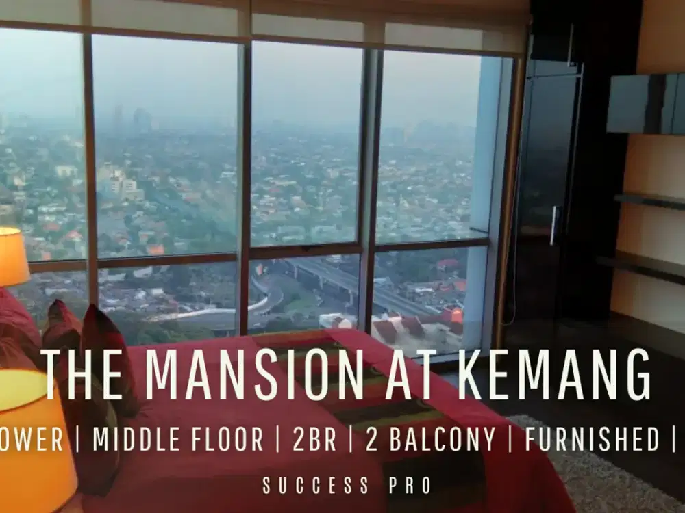 For Sell! The Mansion at Kemang Apartment South Tower & Middle Floor with Stunning Mountain Views
