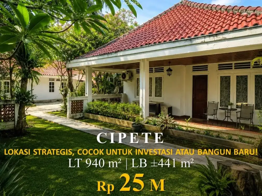 Cipete 940m² Rumah Hitung Tanah Lokasi Strategis Dekat Fatmawati 25M Nego