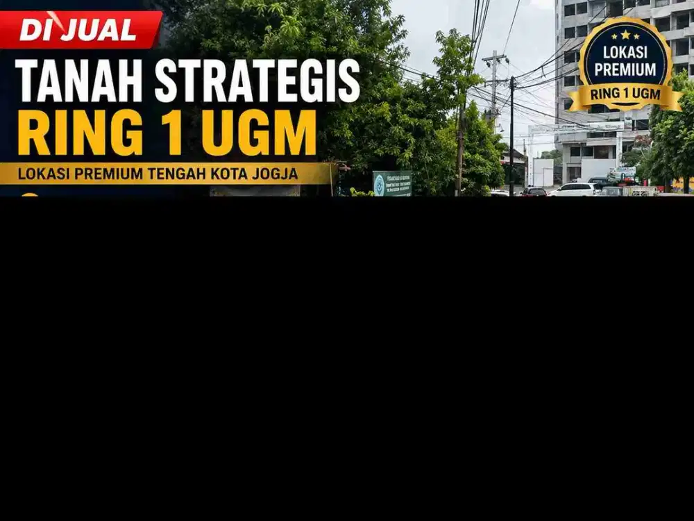 Tanah Premium Ring 1 UGM – Cocok Hotel & Kost Eksklusif