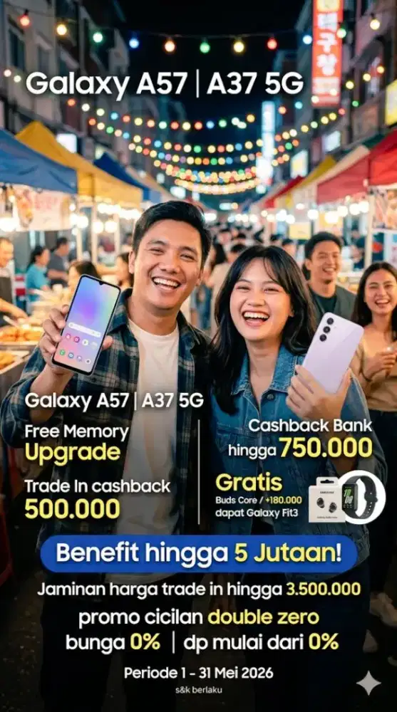 New Galaxy A37 & A57 5G - Promo Mantep‼️
