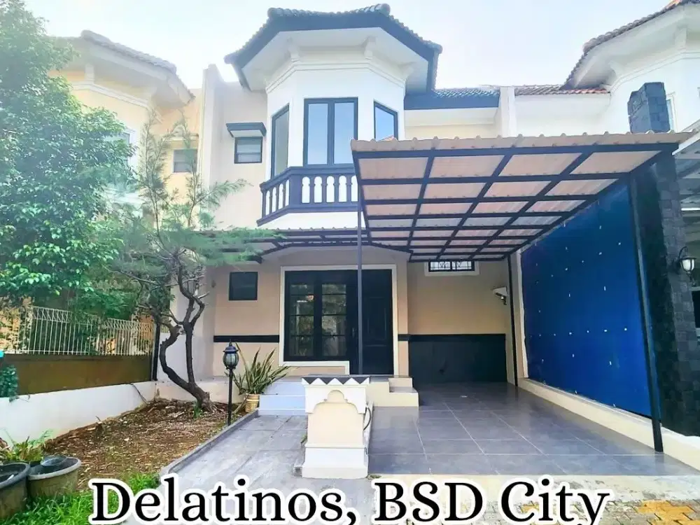 Jual Rumah Di Delatinos BSD Serpong Dekat Akses Bintaro Dan Jakarta