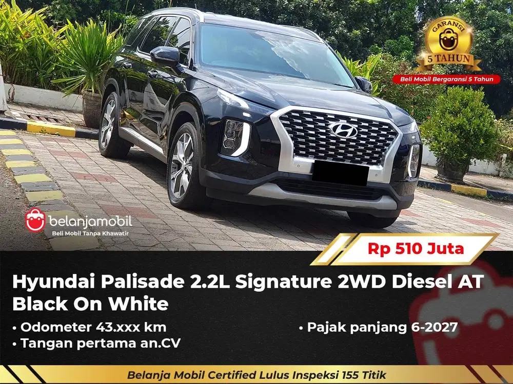 [ GARANSI 5TH ] Hyundai Palisade 2.2L Signature 2WD Diesel 2022/2023