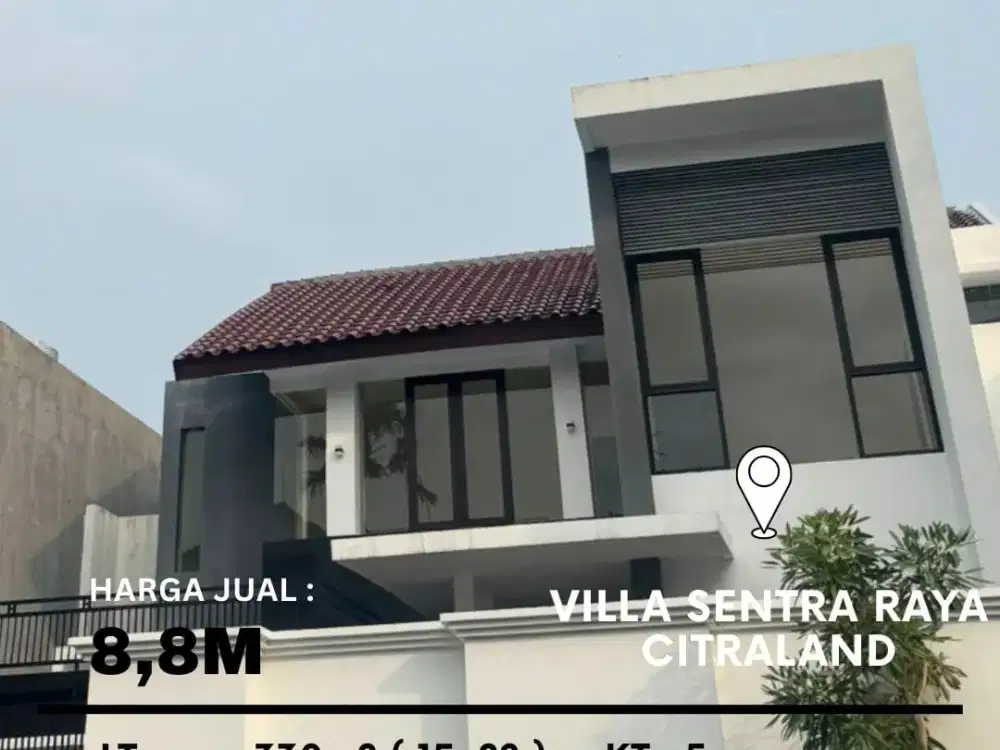 Villa Sentra Raya Citraland