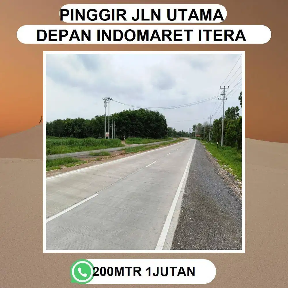 TANAH MURAH DEPAN INDOMARET N BELAKANG POM BENSIN ITERA SUKARAME