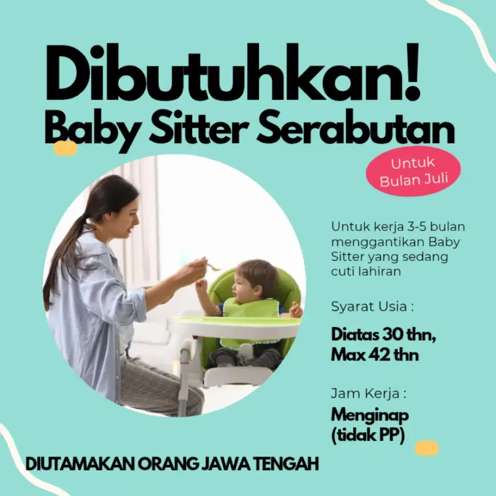 DIBUTUHKAN! BABY SITTER SERABUTAN