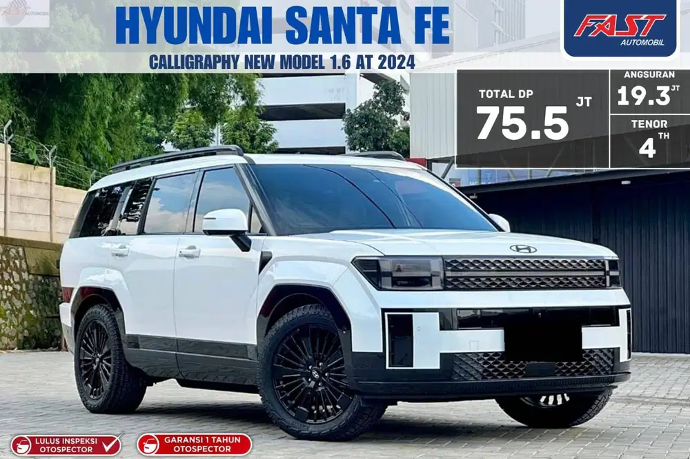 KM 6RB GARANSI 1THN PJK PNJG HYUNDAI SANTA FE CALLYGRAPHY 2024