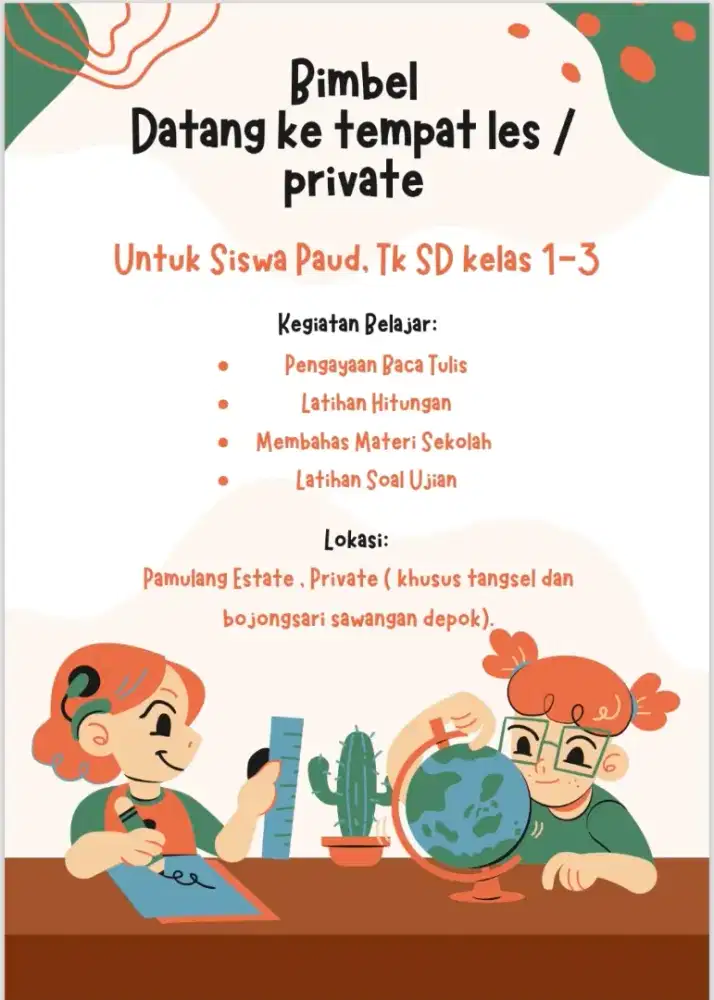 Les private dan datang ke tempat.