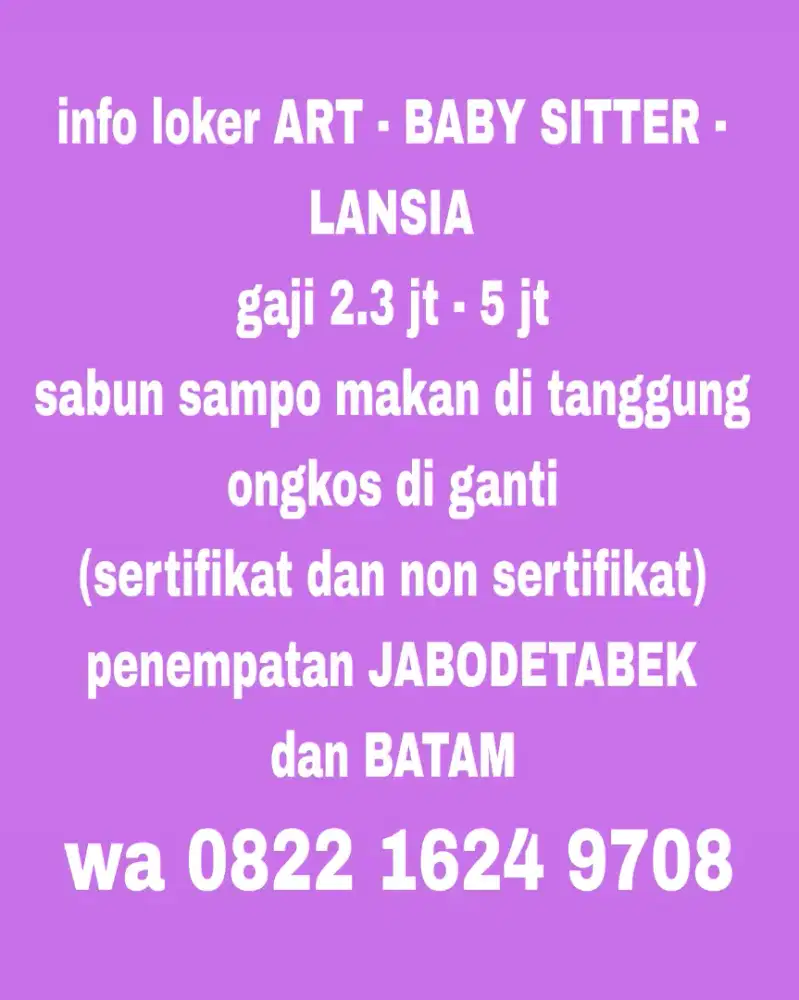 Info loker khusus ART Baby sitter dan Lansia