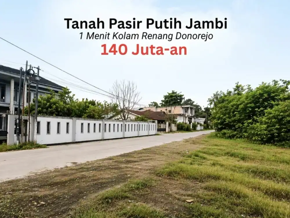 Jual Tanah Pasir Putih Kota Jambi Dekat SMA Unggul Sakti