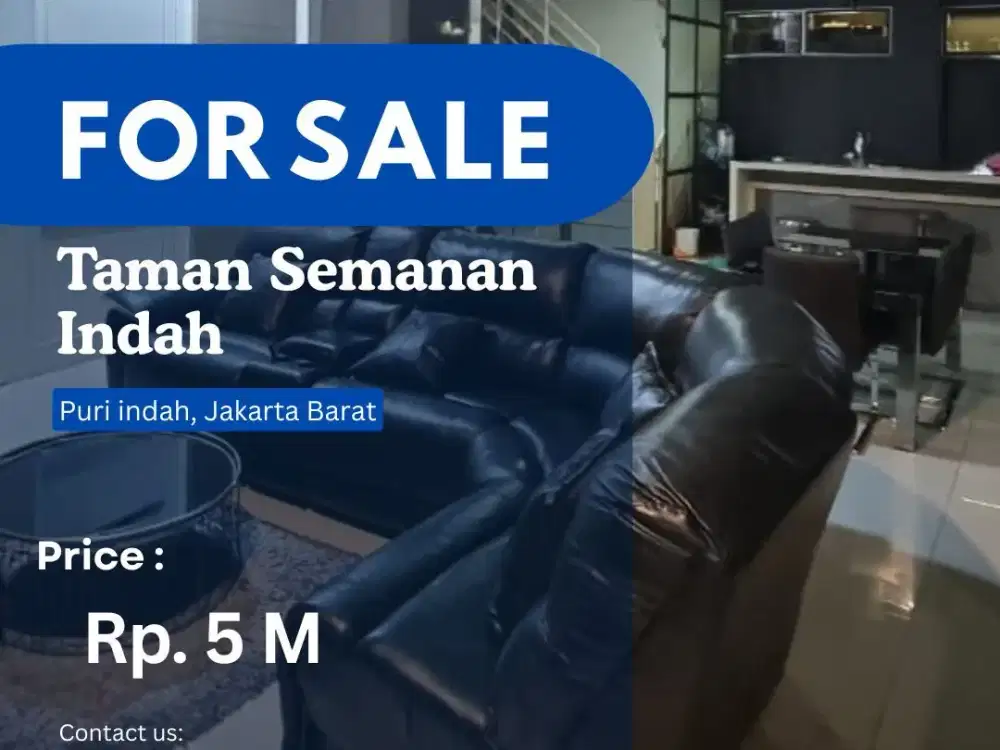 Dijual Segera Rumah 4 lt. Taman Semanan Indah Full Furnish