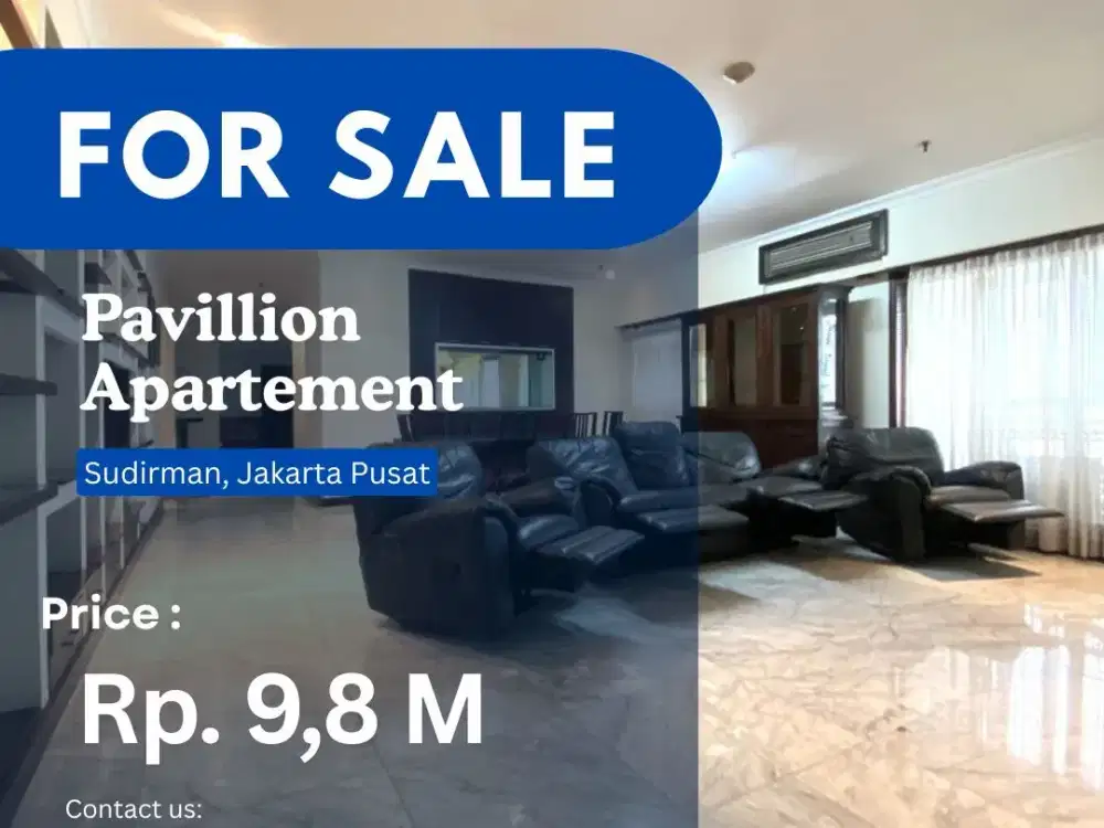 Dijual Cepat Harga 4BR di Pavilion Apartment Best Unit dan Best View