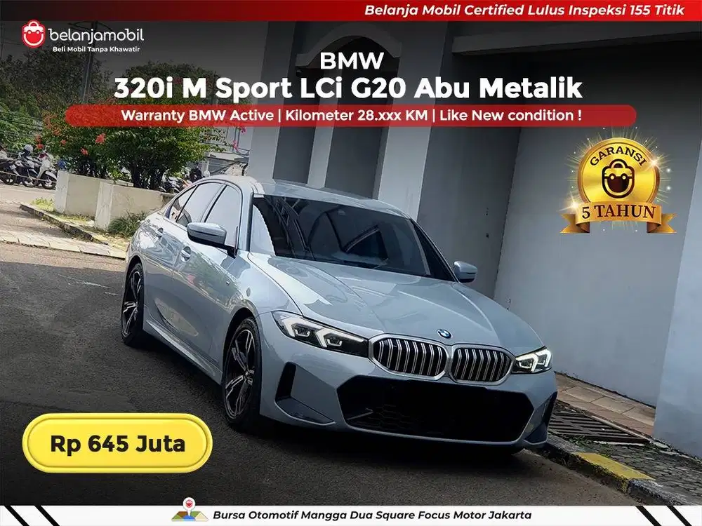 [ WARRANTY BMW ACTIVE ] BMW 320i 320 i M Sport LCi G20 Abu 2023 2024