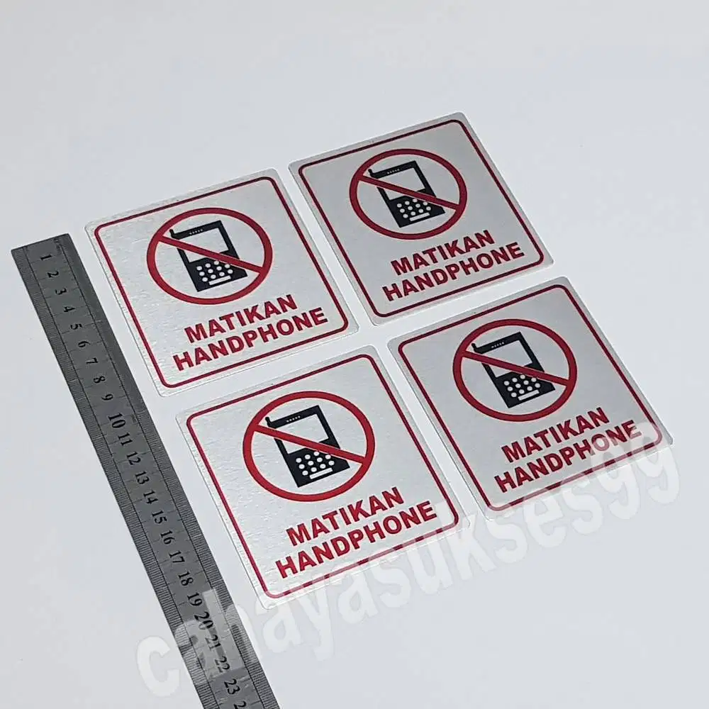 Sticker Aluminium Sign Board MATIKAN HANDPHONE Stiker Label Peringatan