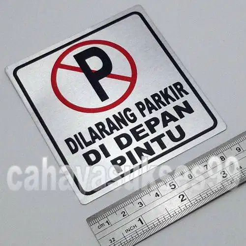 Sticker Aluminium Sign Board DILARANG PARKIR Stiker Label Kantor