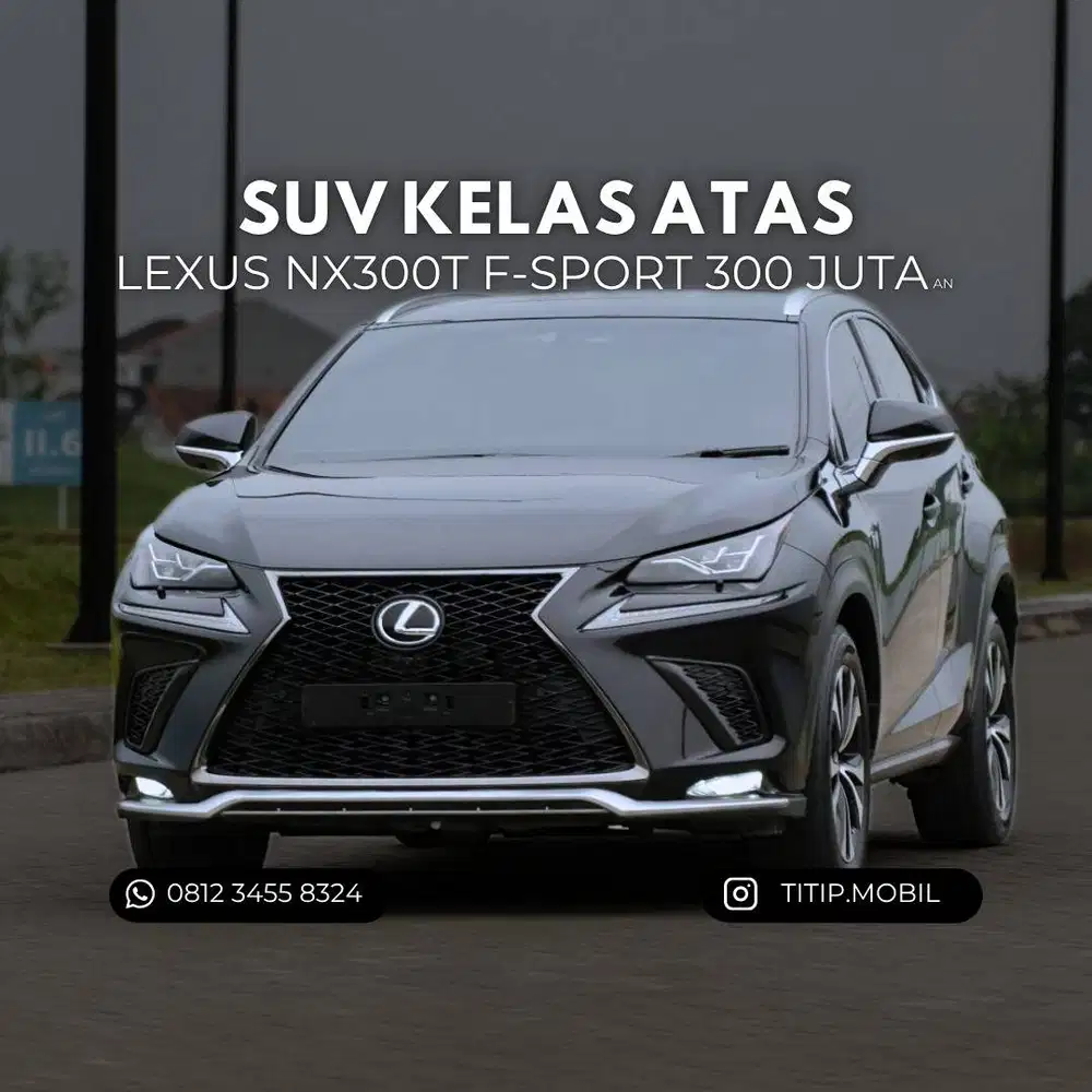 [CASH] LEXUS NX300t F-SPORT 2.0 2019