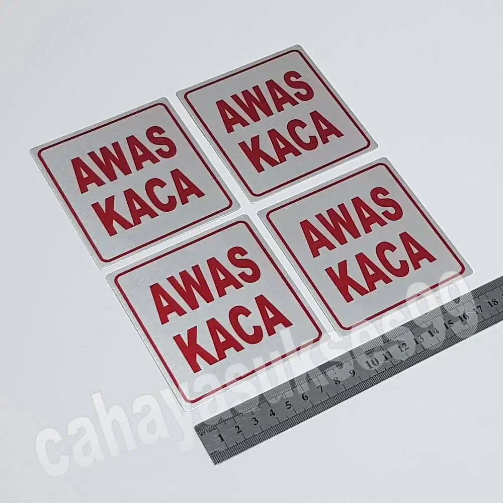 Sticker Aluminium Sign Board AWAS KACA Stiker Pintu Ruangan Kantor