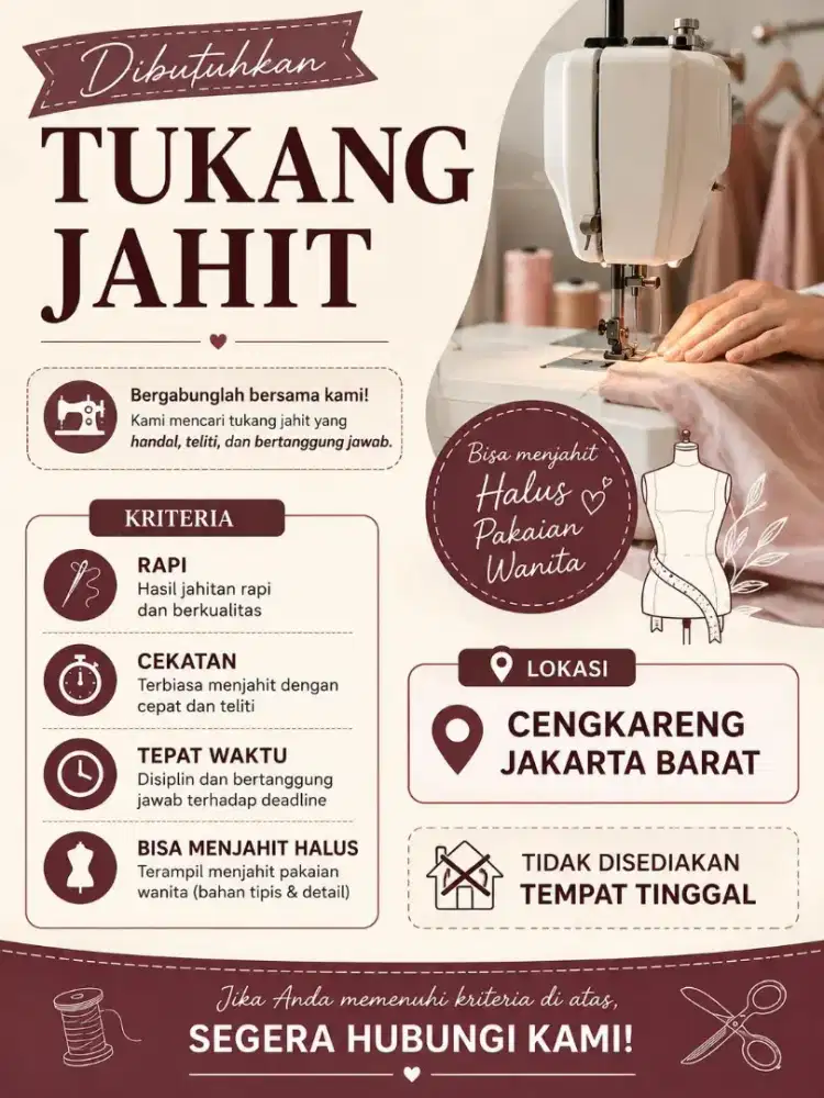 DIBUTUHKAN SEGERA TUKANG JAHIT LOKASI CENGKARENG
