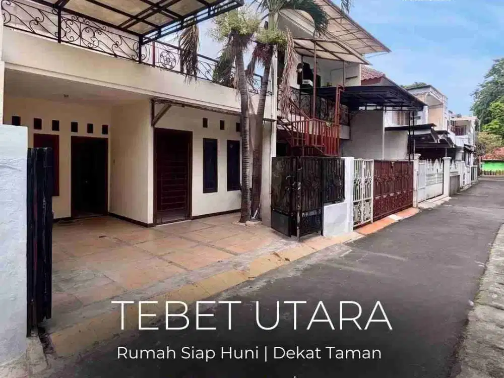 Kapan lagi punya rumah di Tebet harganya nggak sampe 2 M?!
