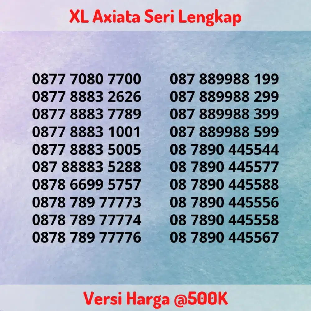 Nomor Cantik Kartu Perdana XL Axiata Seri LENGKAP Versi @500K