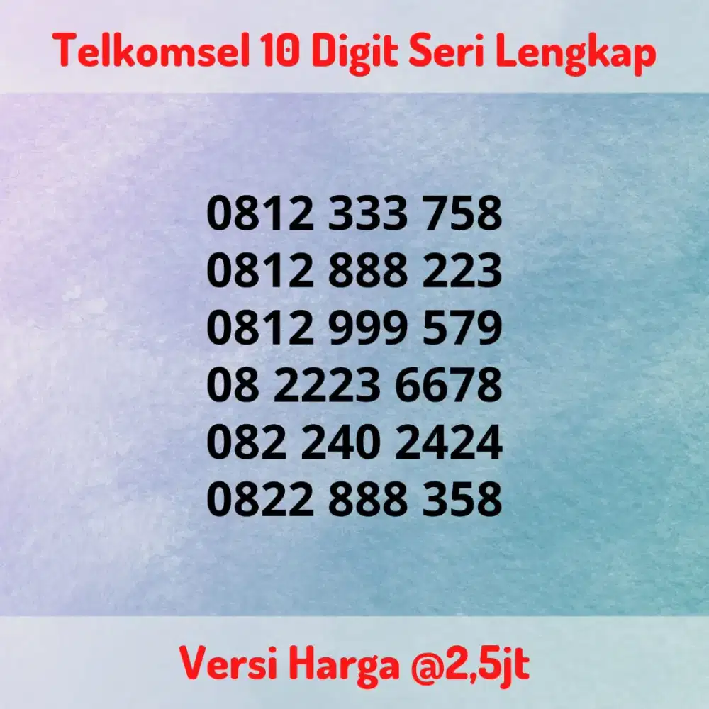 Nomor Cantik Kartu Perdana Telkomsel 10 Digit Seri LENGKAP @2,5jt