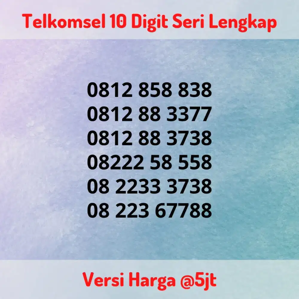 Nomor Cantik Super Kartu Perdana Telkomsel 10 Digit Seri LENGKAP @5jt