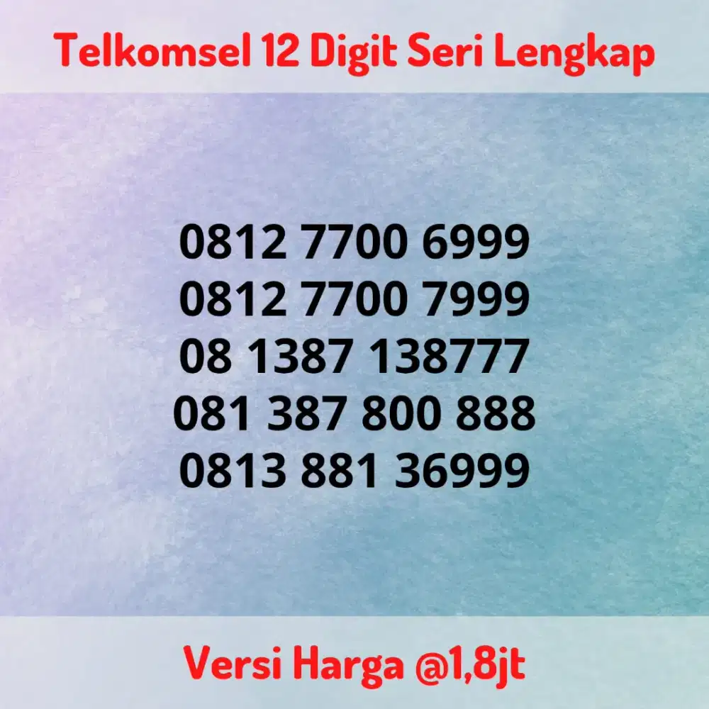 Nomor Cantik Kartu Perdana Telkomsel 12 Digit Seri LENGKAP @1,8jt
