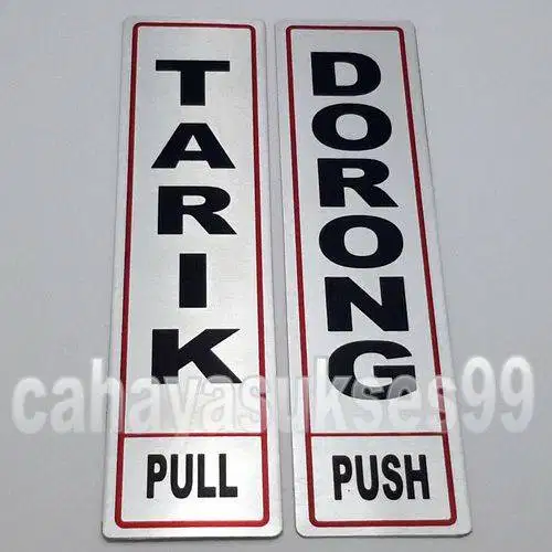 Sticker Aluminium Sign Board TARIK DORONG Stiker Label Pintu Kaca