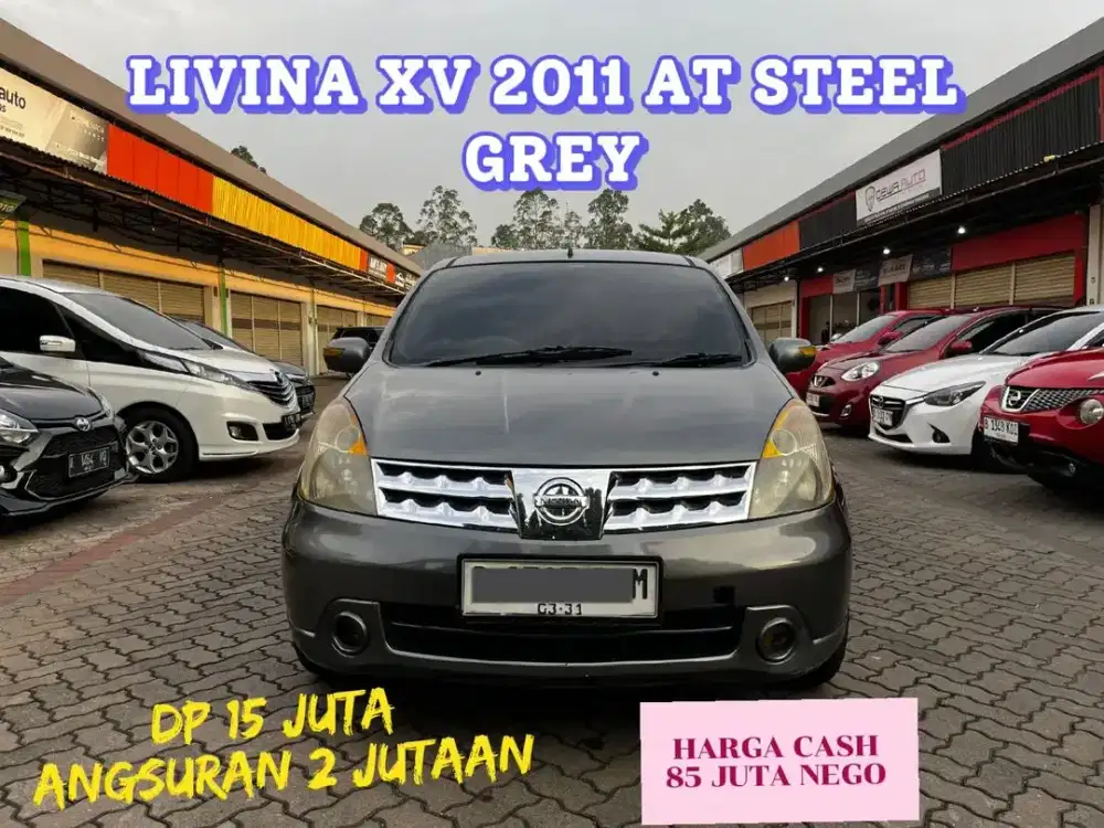 DP 15JT ANGSURAN 2 JUTAan LIVINA XV 2011 AT STEEL GREY  !!