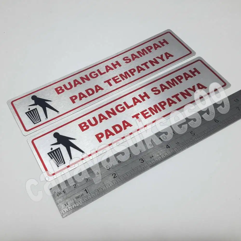 Sticker Aluminium Sign Board Buanglah Sampah Pada Tempatnya