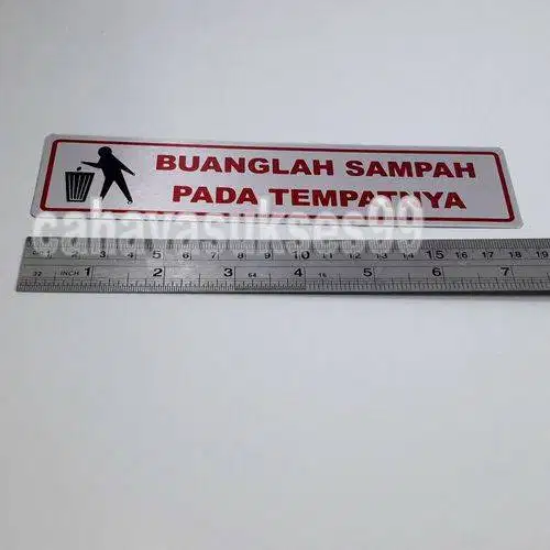 Sticker Aluminium Sign Board Buanglah Sampah Pada Tempatnya