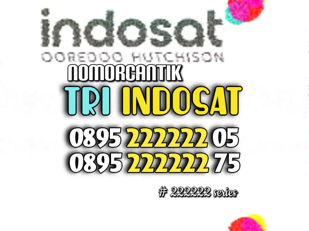 (bisa COD) Nomor CANTIK kartu TRI INDOSAT HOKI HEXA 222222 #05